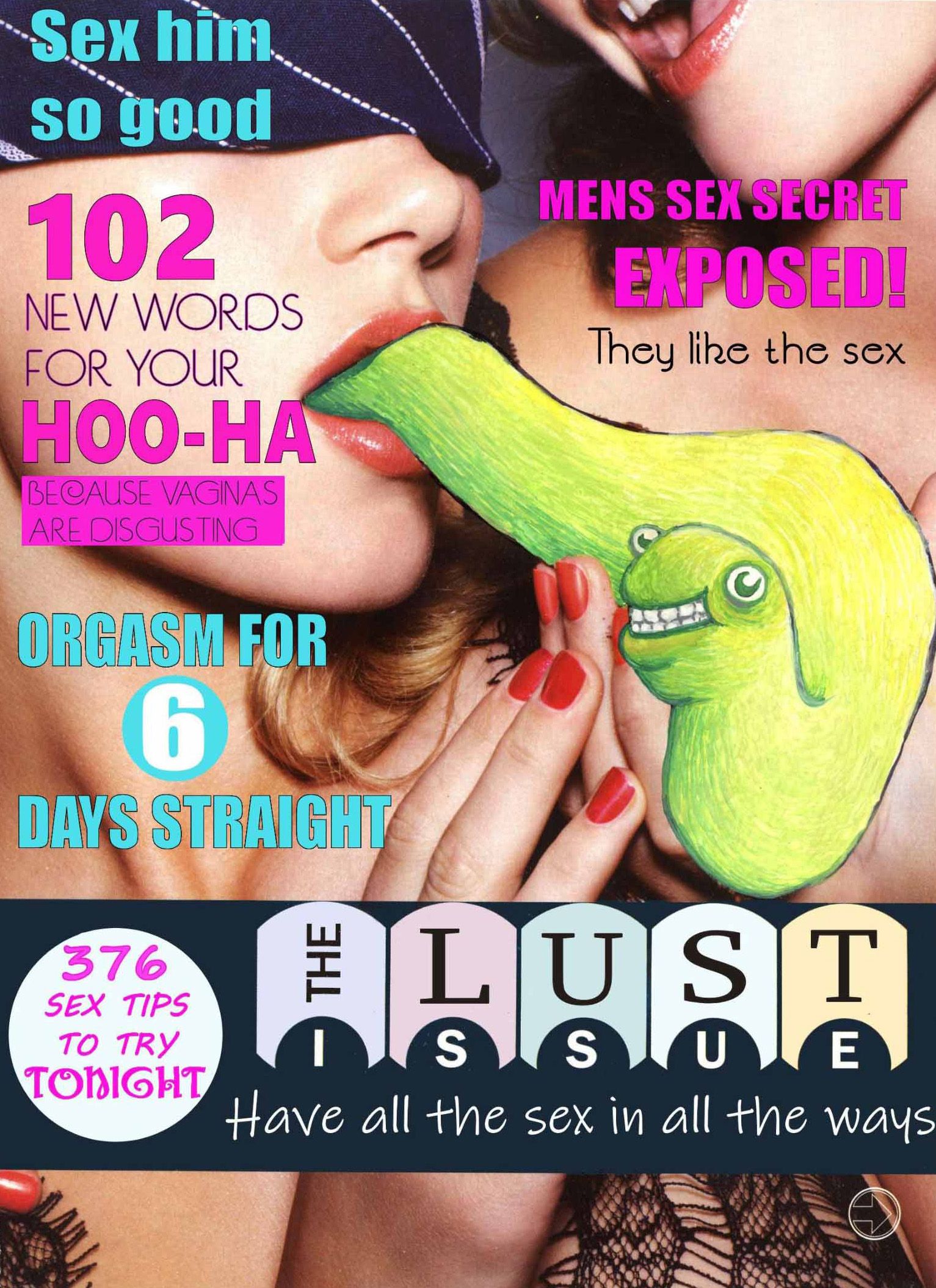The Lust Issue